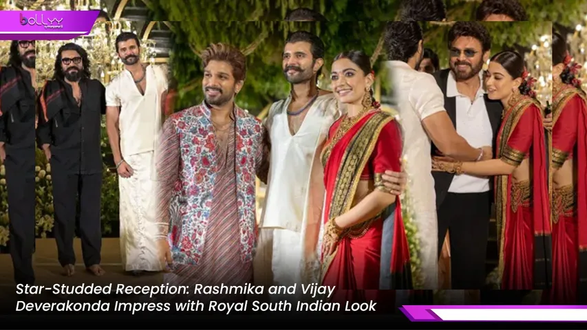 Star-Studded Reception: Rashmika and Vijay Deverakonda Impress with Royal South Indian Look