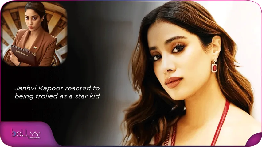 Janhvi Kapoor reacted to being trolled as a star kid