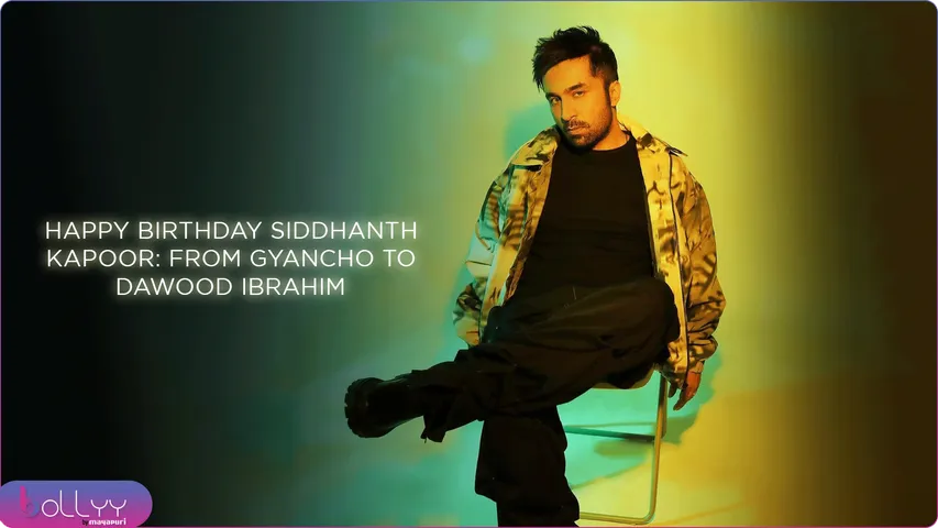 Happy Birthday Siddhanth Kapoor From Gyancho to Dawood Ibrahim