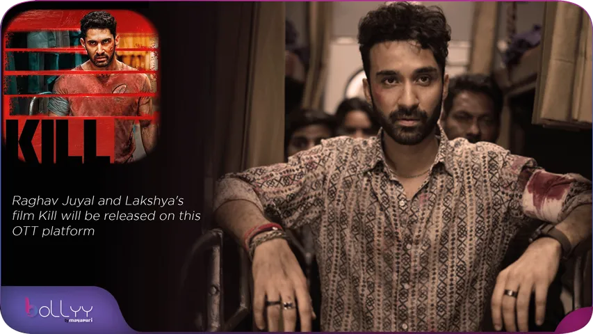 Raghav Juyal and Lakshya's film Kill will be released on this OTT platform