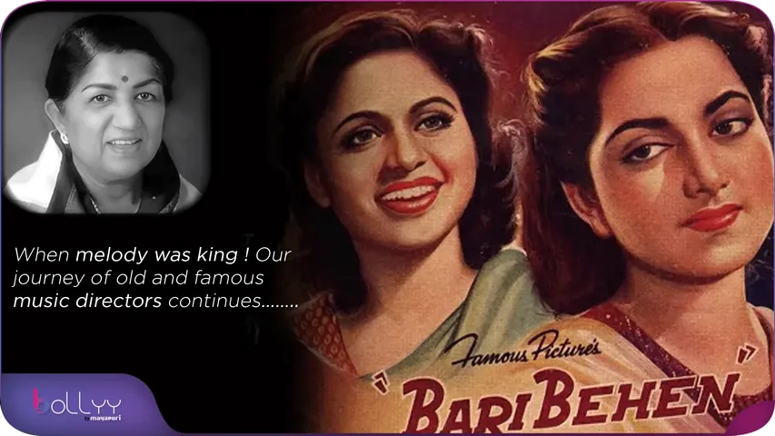 When melody was king ! Our journey of old and famous music directors continues……..