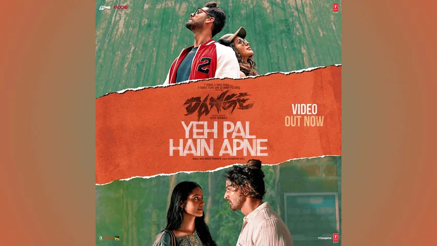 Dange Unveils 2nd Song Heartwarming Love Ballad 'Yeh Pal Hain Apne'