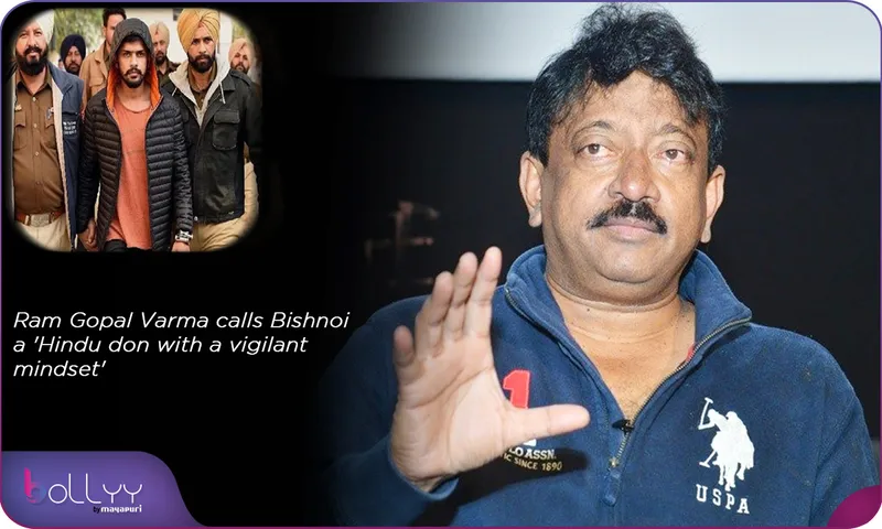 Ram Gopal Varma calls Bishnoi a 'Hindu don with a vigilant mindset'