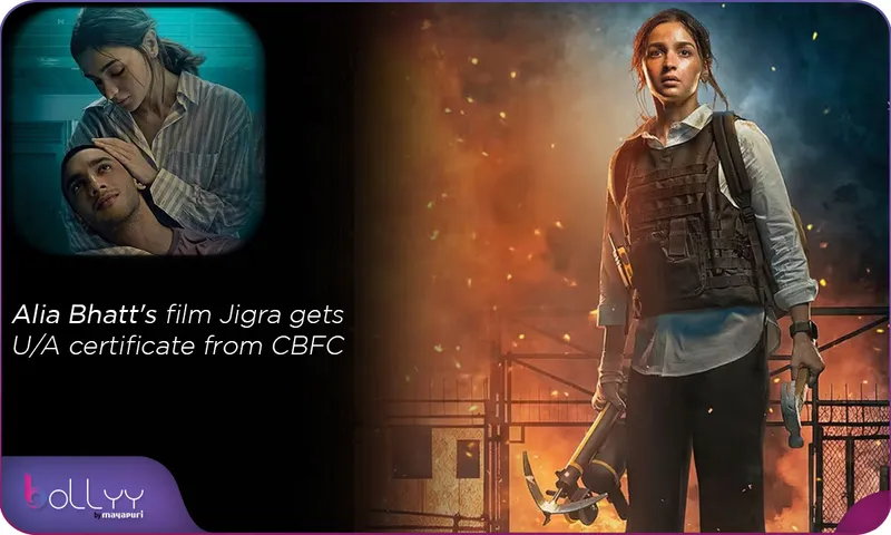 Alia Bhatt's film Jigra gets UA certificate from CBFC