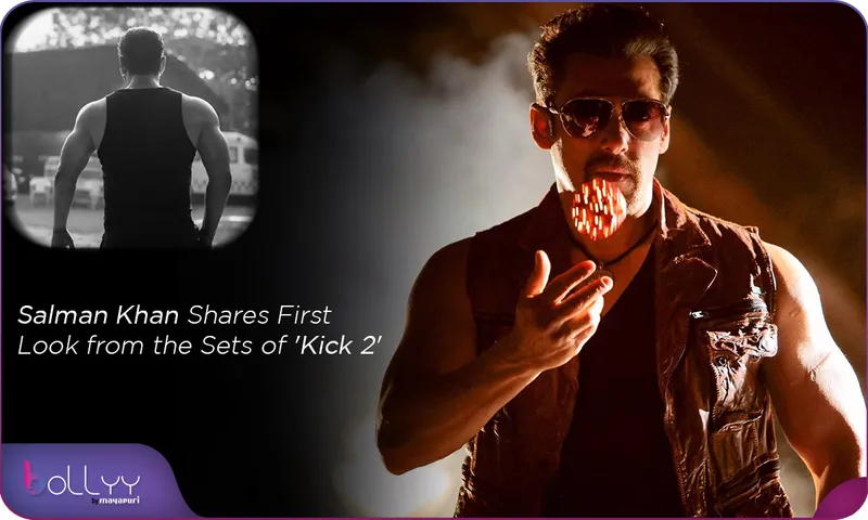 Salman Khan Shares First Look from the Sets of 'Kick 2'