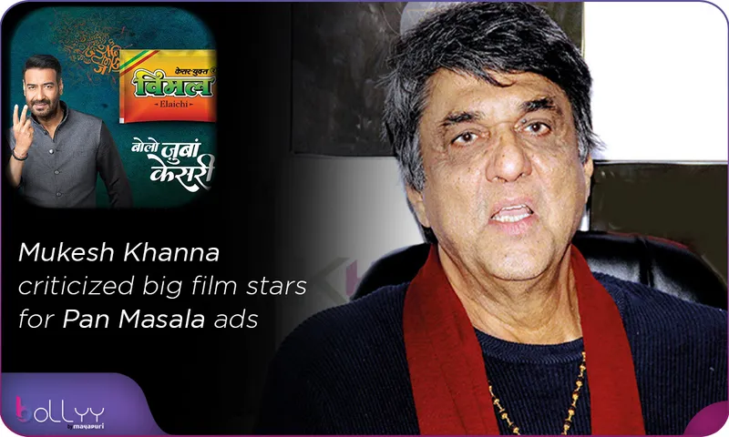 Mukesh Khanna criticized big film stars for Pan Masala ads