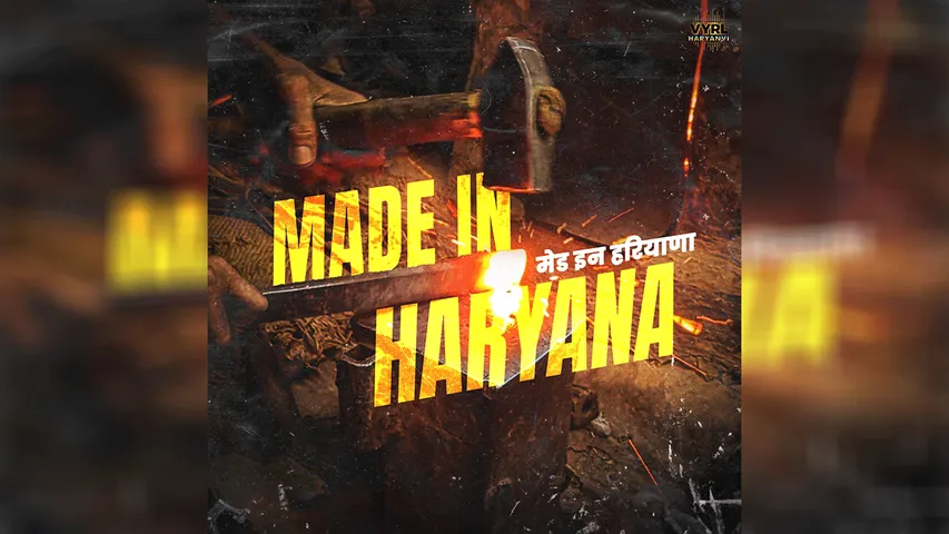 Dive Into the Haryanvi Vibes, Unveiling the Epic EP, Made In Haryana