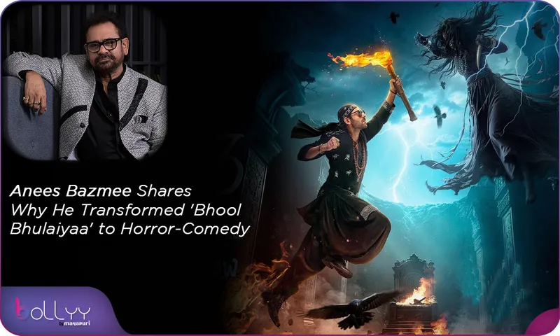 Anees Bazmee Shares Why He Transformed 'Bhool Bhulaiyaa' to Horror-Comedy