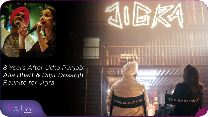 8 Years After Udta Punjab Alia Bhatt & Diljit Dosanjh Reunite for Jigra