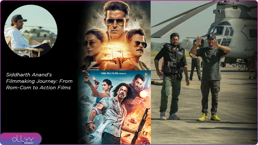 Siddharth Anand's Filmmaking Journey From Rom-Com to Action Films