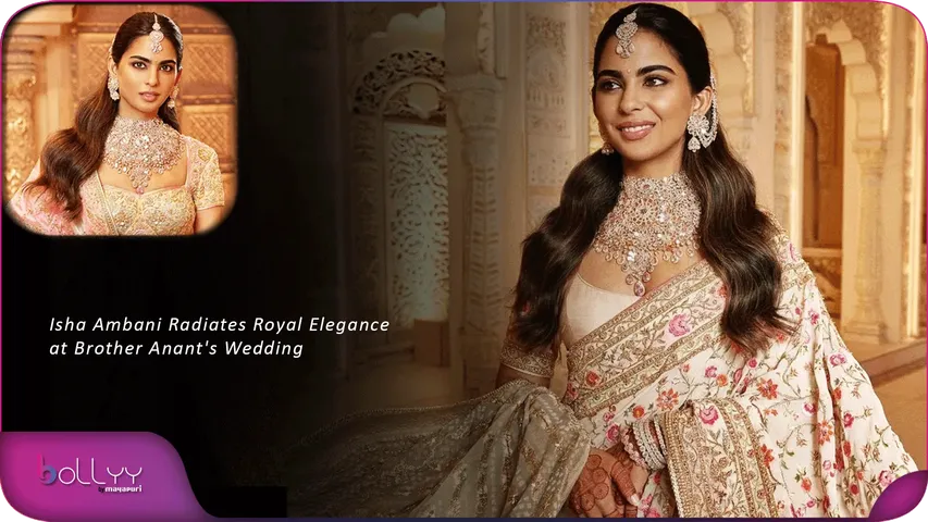 Isha Ambani Radiates Royal Elegance at Brother Anant's Wedding