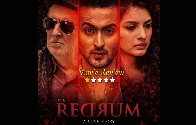 Movie Review: THE REDRUM-A LOVE STORY