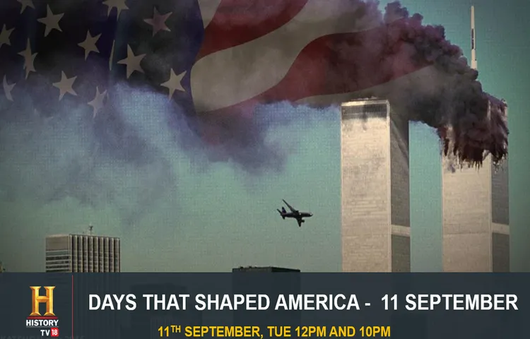 Day that shaped America - 9/11 on HISTORY TV18