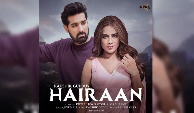 Nia Sharma and Kunaal Roy Kapoor’s music video ‘Hairaan’ in the mellifluous voice of Javed Ali out now on VYRL Originals
