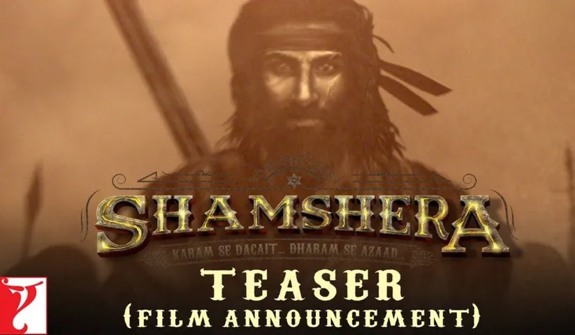 Ranbir Kapoor Starrer Shamshera's teaser is out now