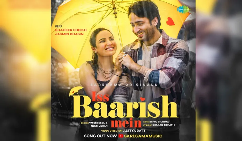 Shaheer Sheikh & Jasmin Bhasin bring this year’s monsoon love anthem; ‘Iss Baarish Mein’ for their fans