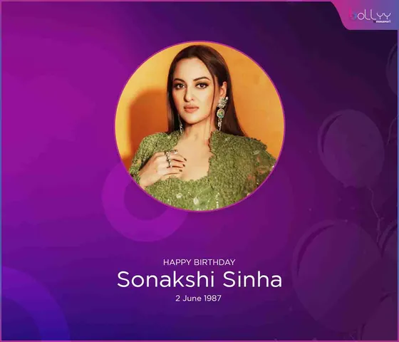 Sonakshi Sinha Birthday Special