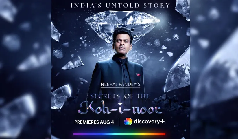 The wait is finally over! discovery+ unveils the first look of its latest Original docu-series, ‘Secrets of the Kohinoor’ with Manoj Bajpayee premiering on 4th August