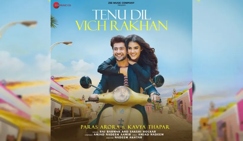 "Can’t wait for everyone to see what we have in store for them," says actress Kavya Thapar on her new song Tenu Dil Vich Rakhan alongside Paras Arora.
