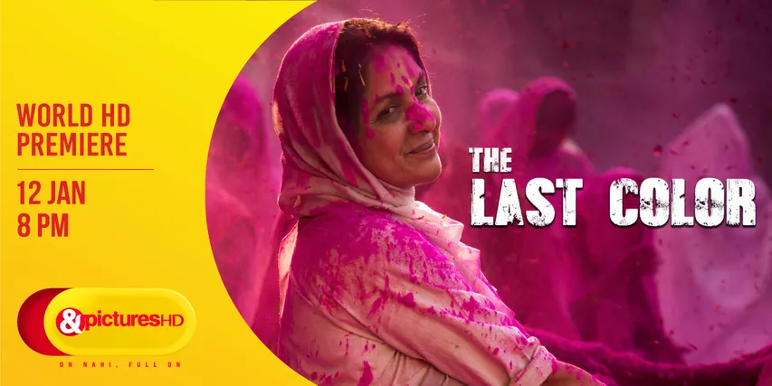 <strong>Witness the World HD Premiere of Neena Gupta’s award-winning film, ‘The Last Color’ on &pictures HD!</strong>