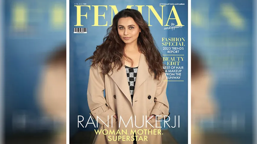 Femina April Cover story - The exceptionally talented Rani Mukerji