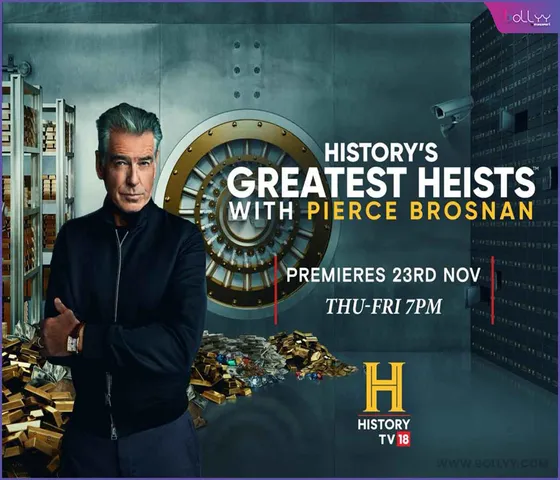 History's Greatest Heists with Pierce Brosnan”, an Intriguing New Series Premiering on History TV18, Gets Ready to Steal the Spotlight
