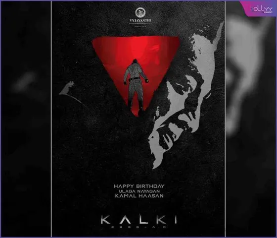 Vyjayanthi Movies Celebrates Kamal Haasan's 69th Birthday with 'Kalki 2898 AD' Special Poster