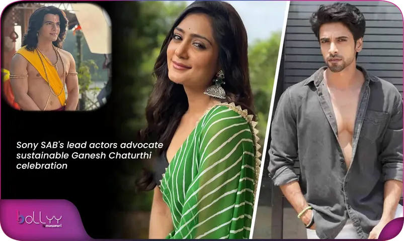 Sony SAB's lead actors advocate sustainable Ganesh Chaturthi celebration 