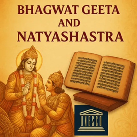 Gita and Natya Shastra Join UNESCO’s Heritage List