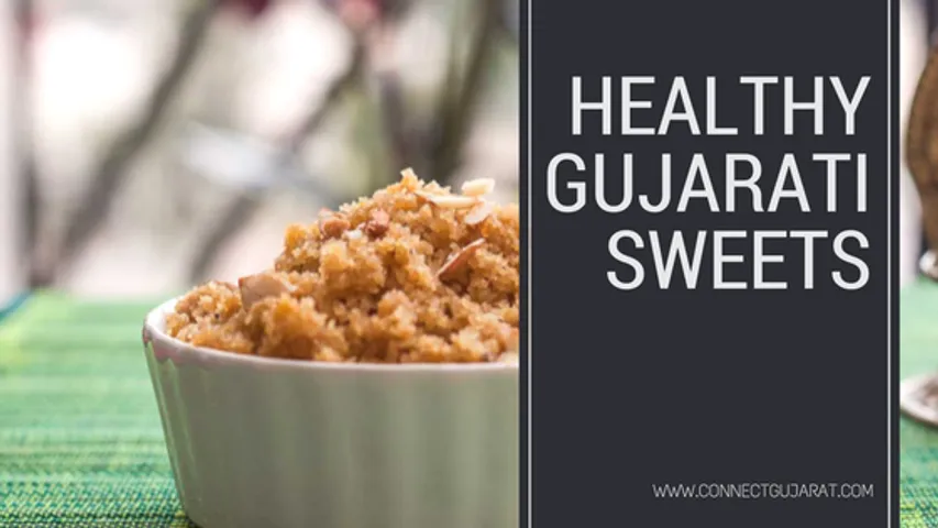 Healthy Gujarati Sweets