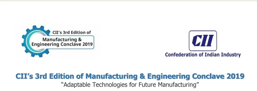 CII 3rd edition of manufacturing and engineering conclave in Vadodara