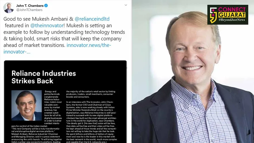 Former Cisco CEO lauds RIL chairman Mukesh Ambani for a different reason