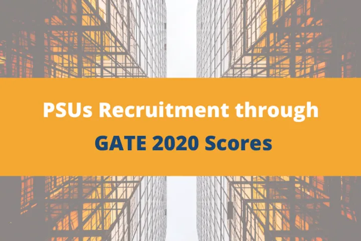 PSUs recruiting for various posts through GATE 2020 scores, read more