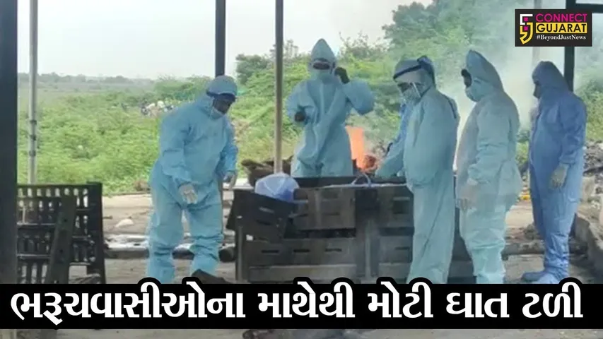 ભરૂચ : કોવીડ સ્મશાન ખાતે થશે અંતિમ સંસ્કાર, માનવતાના ધોરણે કામગીરી ચાલુ રખાશે