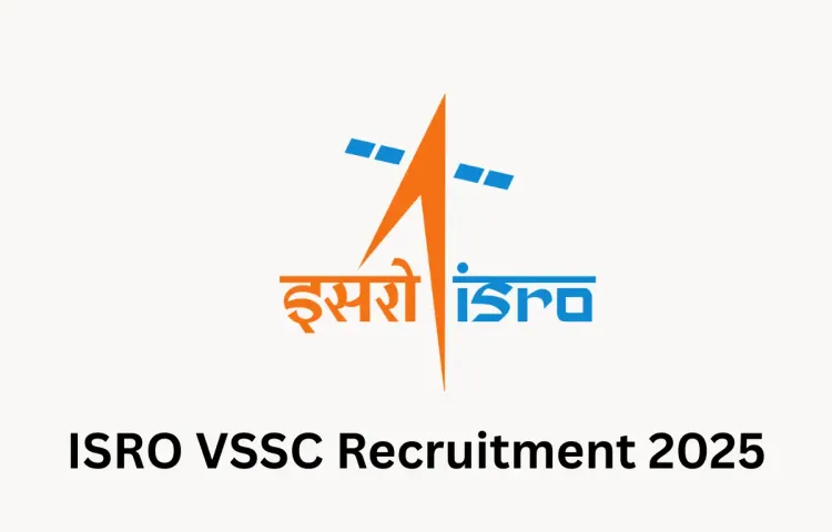 ISRO-VSSC-Recruitment-2025