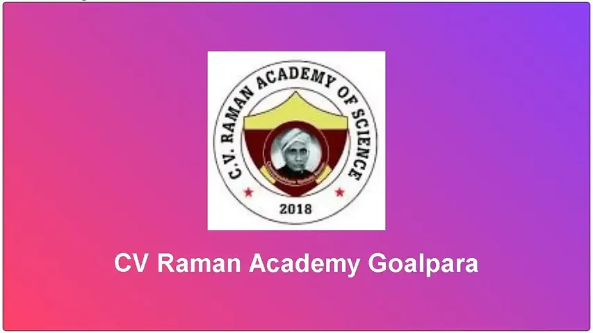 Assam Career: C V Raman Academy Goalpara Recruitment 2024 - Subject Teacher Vacancy