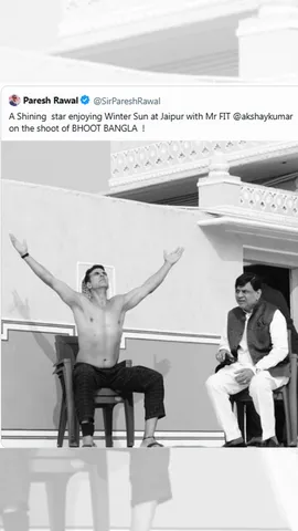 Akshay and Paresh Rawal share funny BTS moment from the sets of 'Bhoot Bangla' (12)