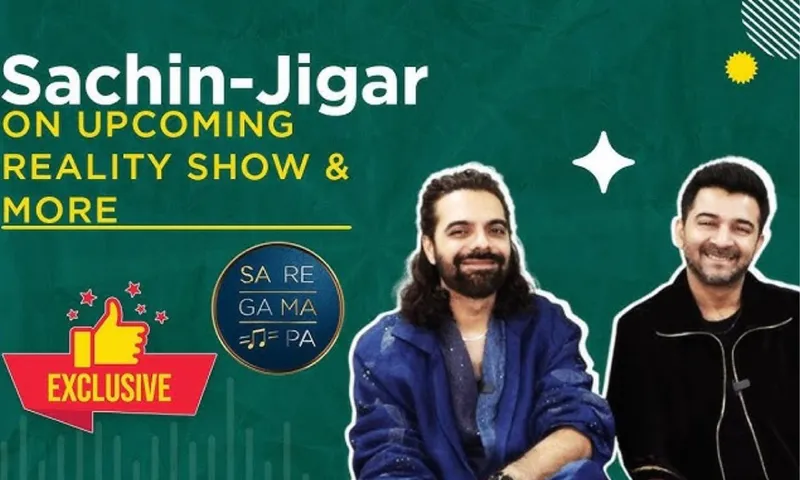 Sachin and Jigar On TV Debut with Sa Re Ga Ma Pa