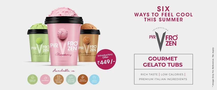 PVR ने गर्मियों की शुरुआत में सिनेमाघरों में v-frozen gourmet gelatos लॉन्च किया