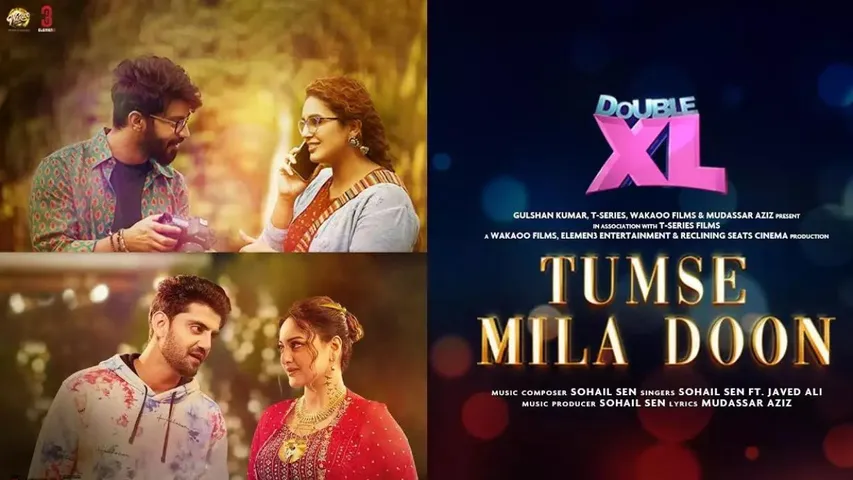 Double XL Song Tumse Mila Doon