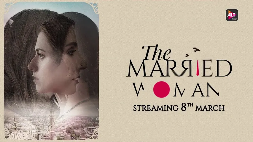 The Married Woman: "ये इश्क की ज़बान है यार, रूह तक नहीं पहुंचे न तो बेकार है"