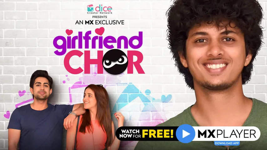 क्या होगा, जब कोई अपनी प्रेमिका को पाने के लिये फ्रेंड से बन जाएगा दुश्‍मन? जानने के लिये स्ट्रीम करें एमएक्स एक्सक्लूसिव सीरीज ‘गर्लफ्रैंड चोर’, केवल एमएक्स प्लेयर  पर बिल्‍कुल फ्री