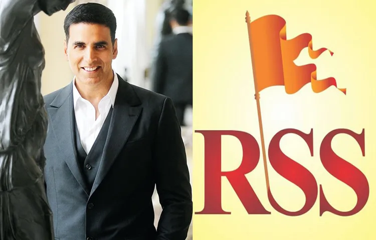 पहली बार RSS पर बनने वाली है बड़े बजट की फिल्म, अक्षय कुमार होंगे हीरो !