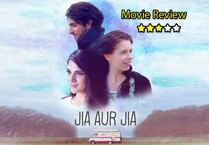 जिन्दगी जीने का अंदाज सिखाती है 'जिया और जिया'