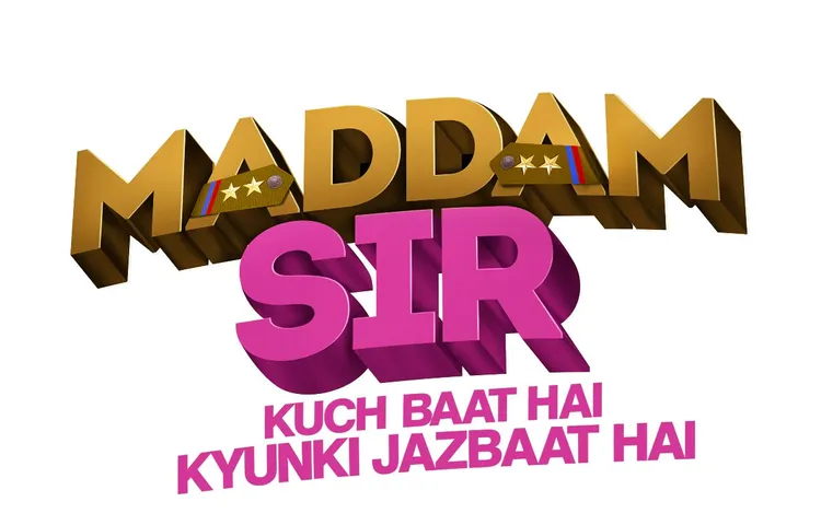 सोनी सब ने लॉन्‍च किया ‘मैडम सर’!