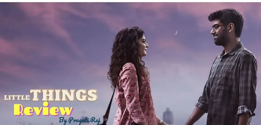 Little Things 4 Review: बाकी सीज़न्स के मुकाबले थोड़ी ठंडी है सीज़न 4 की कहानी