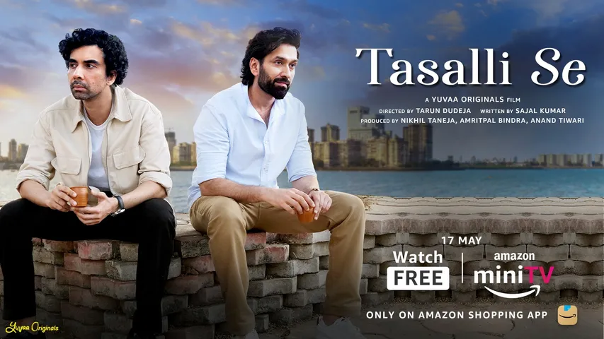 अमेज़ॅन मिनी-टीवी ने अपनी लेटेस्ट शॉर्ट फिल्म ‘तसल्ली से’ के प्रीमियर की घोषना की, जो अमेज़ॅन के शॉपिंग ऐप पर बिल्कुल मुफ़्त में स्ट्रीम होगी!