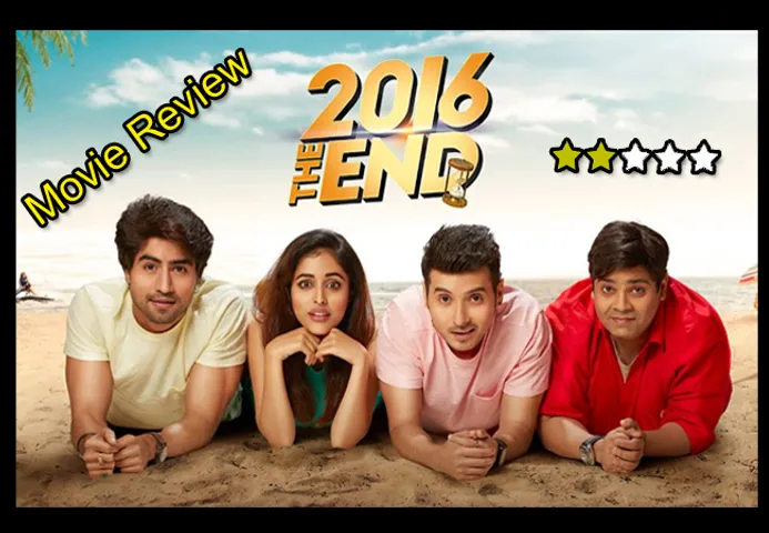 बिना कहानी की फिल्म ‘2016 द एंड’