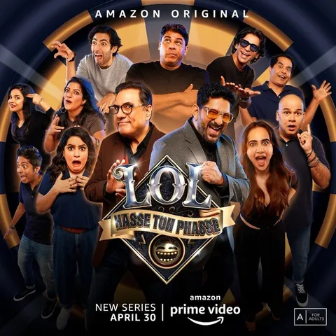 शो "LOL-Hasse to Phasse" का ट्रेलर रिलीज, इस दिन किया जाएगा स्ट्रीम