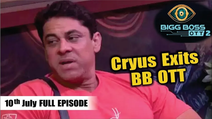 Bigg Boss OTT 2  10th July 2023 Cyrus out of BB House in Midnight Eviction 